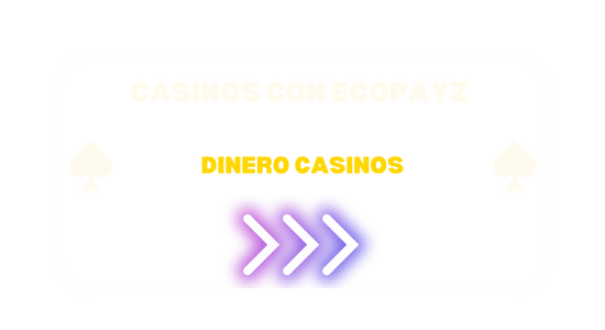 casinos con Ecopayz