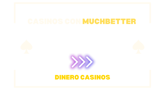 casinos con MuchBetter